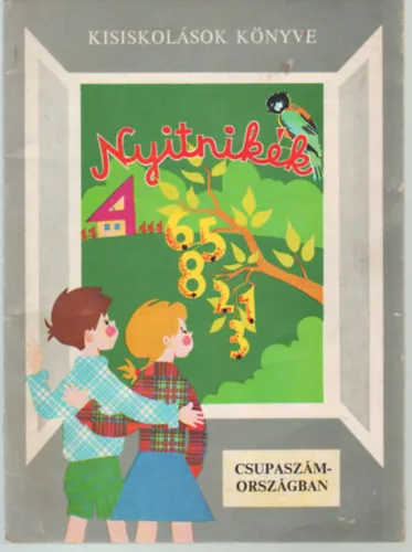 Huszár Tiborné (szerk.): Nyitnikék 3. - Csupaszám országban