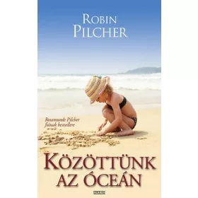 Robin Pilcher: Közöttünk az óceán