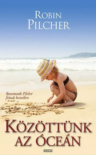 Robin Pilcher: Közöttünk az óceán