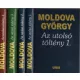 Moldova György: Az utolsó töltény 1-4.