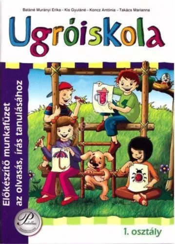 Ugróiskola - Előkészítő munkafüzet az olvasás, írás tanulásához 1. o.