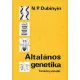 N. P. Dubinyin: Általános genetika