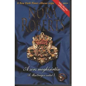   J. D. Robb (Nora Roberts): A sors megkísértése-A McGregor család I.