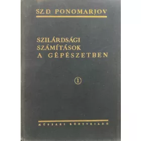 Ponomarjov: Szilárdsági számítások a gépészetben 1.
