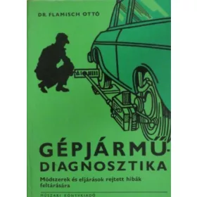Dr. Flamisch Ottó: Gépjárműdiagnosztika