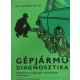 Dr. Flamisch Ottó: Gépjárműdiagnosztika