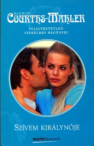 Hedwig Courths-Mahler: Szívem királynője