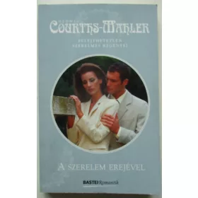 Hedwig Courths-Mahler: A szerelem erejével