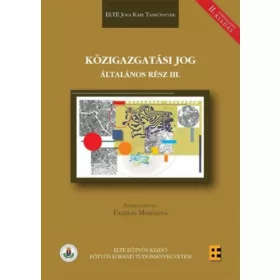 Közigazgatási jog - Általános rész III.