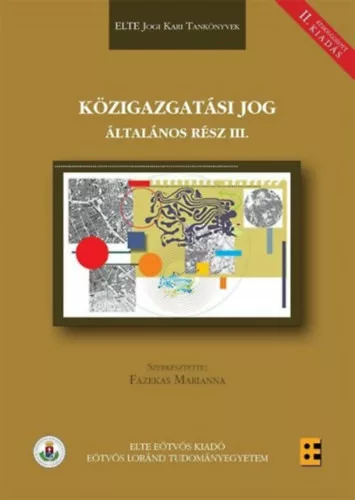 Közigazgatási jog - Általános rész III.