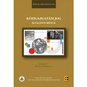   Fazekas Marianna (szerk.): Közigazgatási jog - Általános rész II.