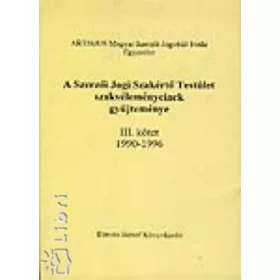   A Szerzői Jogi Szakértő Testület szakvéleményeinek gyűjteménye III. 1990-1996