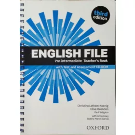   Christina Latham-Koenig - Clive Oxenden - Paul Seligson: English File (Third Edition) - Pre-Intermediate Teacher's Book with Test and Assessment CD-ROM