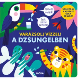 Varázsolj vízzel! - A dzsungelben