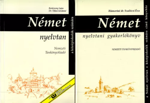Hámoriné dr. Szalóczi Éva, Karácsony Lajos-Dr. Tálasi: Német nyelvtan a középiskolák számára + Német nyelvtani gyakorlókönyv