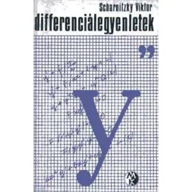 Dr. Scharnitzky Viktor: Differenciálegyenletek