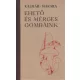 Kalmár-Makara: Ehető és mérges gombáink