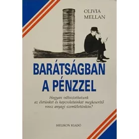 Olivia Mellan: Barátságban a pénzzel