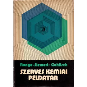 Runge-Siewert-Gohlisch: Szerves kémiai példatár