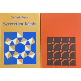   Nyilasi János: Általános kémia - Szervetlen kémia (2 kötet)