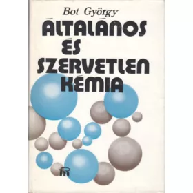 Bot György: Általános és szervetlen kémia
