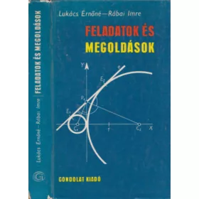 Lukács Ernőné-Rábai Imre: Feladatok és megoldások