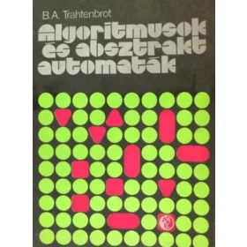 B. A. Trahtenbrot: Algoritmusok és absztrakt automaták