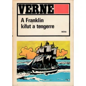 Verne Gyula: A Franklin kifut a tengerre