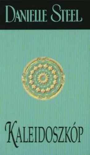 Danielle Steel: Kaleidoszkóp