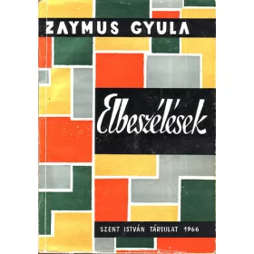 Zaymus Gyula: Elbeszélések