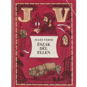 Verne Gyula: Észak Dél ellen