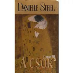 Danielle Steel: A csók