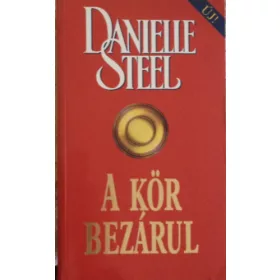 Danielle Steel: A kör bezárul