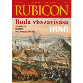   Rubicon - A törökök kiűzése Magyarországról - 2019/11.