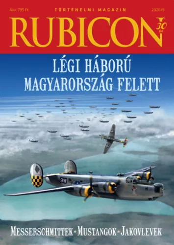 Rubicon - Légi háború Magyarország felett - 2020/9.
