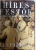 Híres festők - Az életük, ihletőik és műveik 16-31-ig