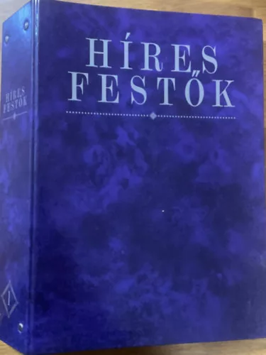 Híres festők - Az életük, ihletőik és műveik 1-15-ig