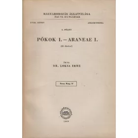   Loksa Imre dr.: Pókok I. - Araneae I. (Magyarország állatvilága- Fauna Hungariae 97.)- XVIII. kötet, 2. füzet (Arachnoidea)