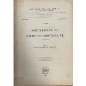   Dr. Gozmány László: Molylepkék VI. - Microlepidoptera VI. (Magyarország Állatvilága - Fauna Hungariae 65.,XVI. kötet - Lepidoptera, 7.füzet