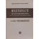 Dr. Szentes Ferenc: Magyarázó Magyarország 200 000-es földtani térképsorozatához (L-34-I. Tatabánya)