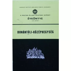   A Magyar Állami Földtani Intézet évkönyve LXII. kötet - Dunántúli-középhegység