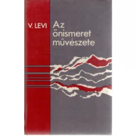 Vlagyimir Levi: Az önismeret művészete