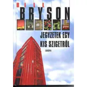 Bill Bryson: Jegyzetek egy kis szigetről