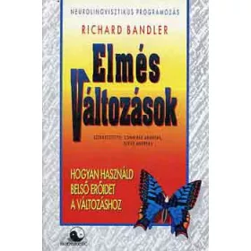 Richard Bandler: Elmés változások