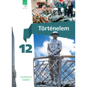   Borhegyi Péter - Szász Péter: Történelem 12. - Újgenerációs tankönyv