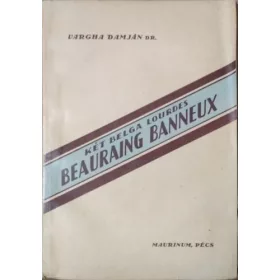 Vargha Damján: Két belga Lourdes - Beauraing, Banneux
