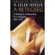 Rüdiger Dahlke: A lélek nyelve: A betegség