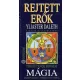 Yliaster Daleth: Rejtett erők: Mágia
