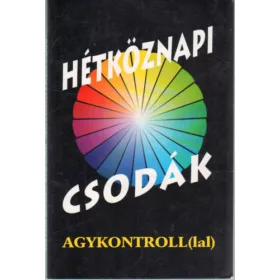 Hétköznapi csodák agykontrollal