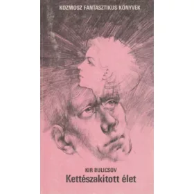 Kil Bulicsov: Kettészakított élet